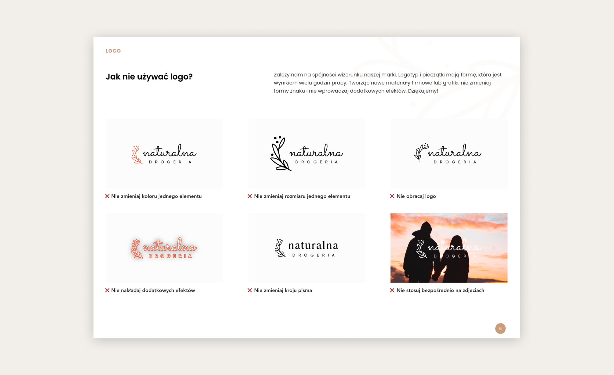 Strona z brandbooka Naturalnej Drogerii. Na sześciu grafikach są pokazane niewłaściwe użycia znaku jako przykład, czego nie należy robić z logo.